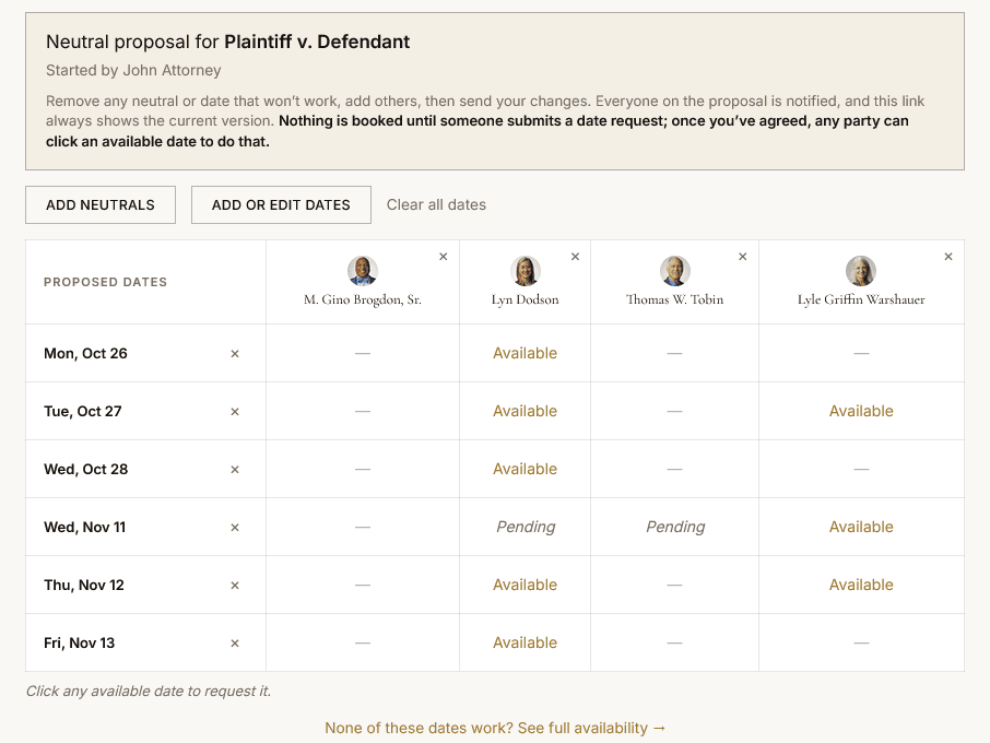 A proposal as the other side sees it, headed by the case name and who started it, with options to add neutrals or dates and a grid of availability